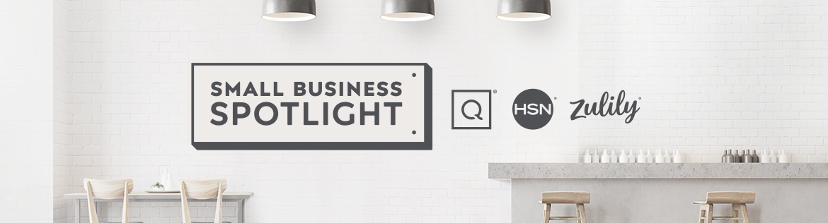 Small business spotlight, QVC, HSN, Zulily