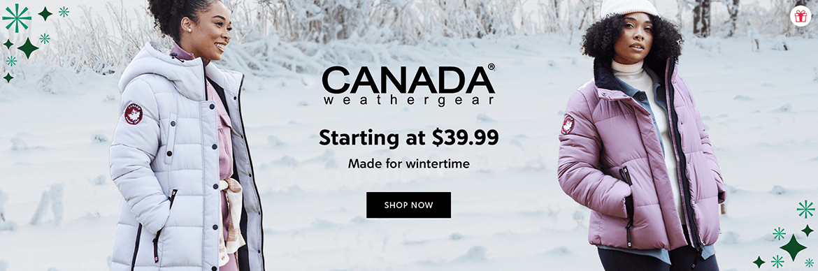 Canada Weather Gear - Starting at $39.99 - Made for wintertime - Shop now