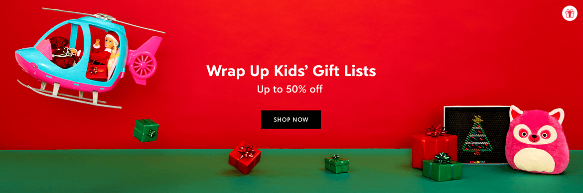 Wrap Up Kids' Gift Lists | Up to 50% off