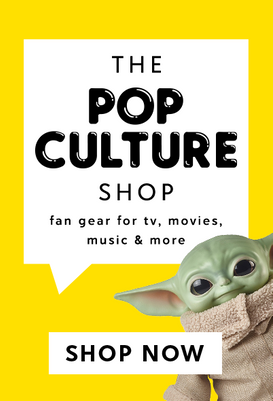 the pop culture shop - fan gear for tv, movies, music & more - shop now